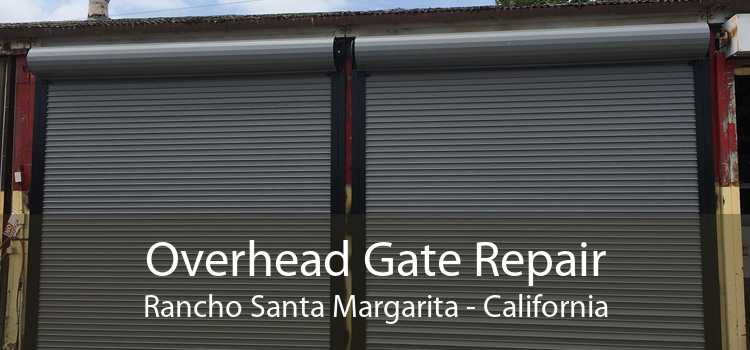 Overhead Gate Repair Rancho Santa Margarita - California