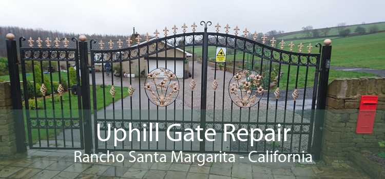 Uphill Gate Repair Rancho Santa Margarita - California